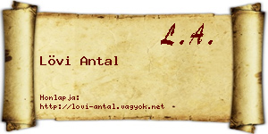 Lövi Antal névjegykártya